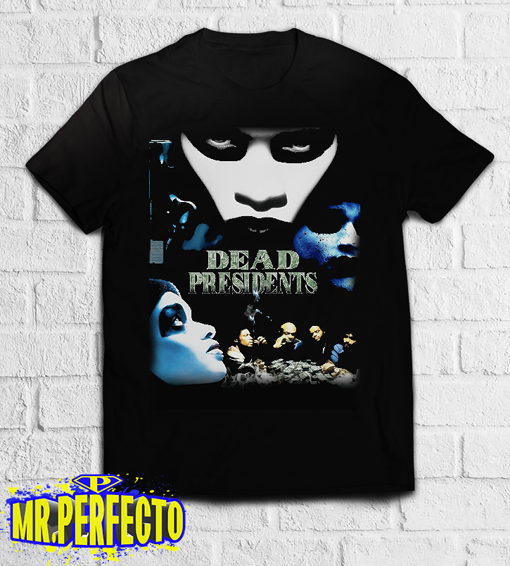 DEAD PRESIDENT CLASSIC TEE